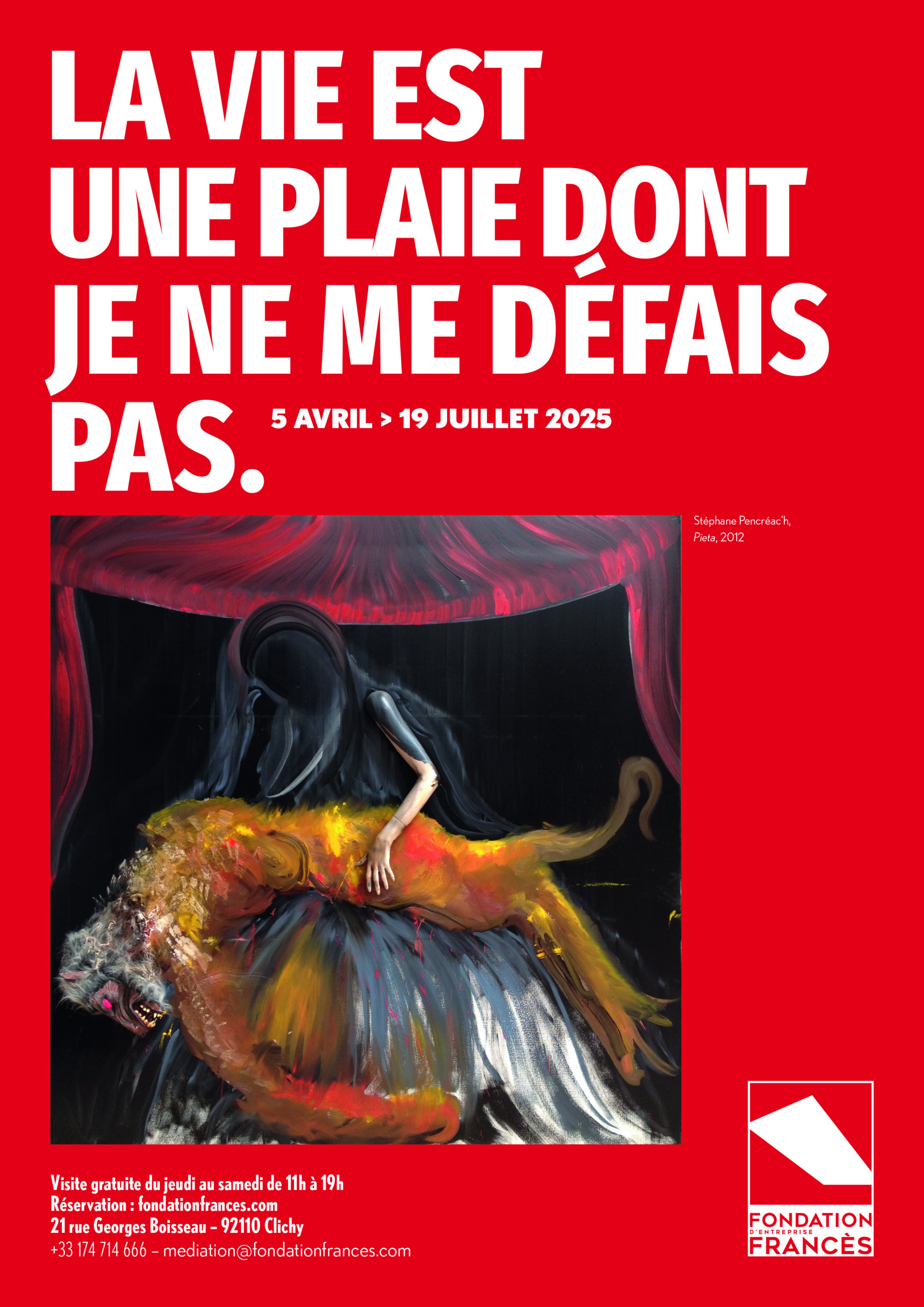 La vie est une plaie dont je ne me défais pas